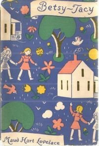 First edition cover of Betsy-Tacy, Lois Lensky illustration of children and buildings