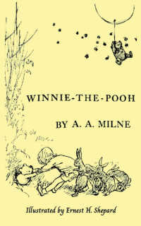 Cover of Winnie-the-Pooh by A.A. Milne, pictures of Pooh and others on yellow background